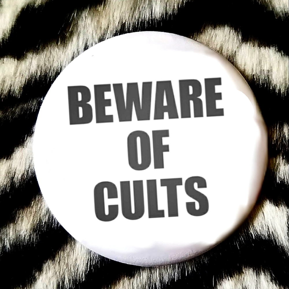 2.25 inch beware of cults button badge pin